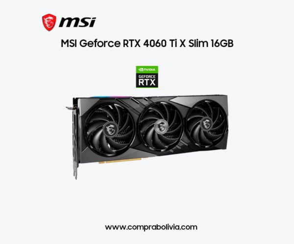 GeForce RTX™ 4060 Ti GAMING X SLIM 16G