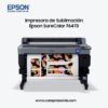 Impresora de Sublimación SureColor F6470 de 44